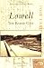 Lowell:  The  River  City   (MA)  (Postcard  History Series)