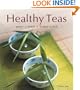 Healthy Teas: Green-Black-Herbal-Fruit