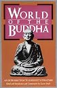 World of the Buddha: An Introduction to Buddhist Literature (Grove Press Modern Dramatists)