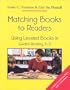 Matching Books to Readers: Using Leveled Books in Guided Reading, K-3