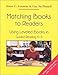 Book Matching Books to Readers: Using Leveled Books in Guided Reading, K-3