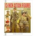 12 INCH FIGURINES: Soldiers of the Second World War (Histoire and Collections: Action... by  Raymond Giuliani, Claude Messmer, Jean-Marie Mongin, and Alan McKay