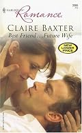 Best Friend...Future Wife (Harlequin Romance)