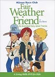 Human Race Club - Fair Weather Friend