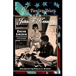 My Twelve Years with John F. Kennedy book cover