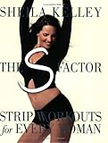 The S-Factor: Strip Workouts for Every Woman