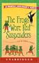 The Frogs Wore Red Suspenders