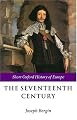 The Seventeenth Century: Europe 1598-1715 (Short Oxford History of Europe)