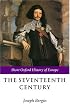 The Seventeenth Century: Europe 1598-1715 (Short Oxford History of Europe)