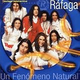 Letra de Un Fenomeno Natural, Rafaga