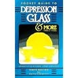 Pocket Guide to Depression Glass and More 1920S-1960s: 1920S-1960s by Gene Florence