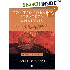 Contemporary Strategy Analysis: Concepts, Techniques, Applications: Instructor's Manual