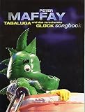 Produkt-Bild: TABALUGA UND DAS VERSCHENKTE GL&Uuml;CK VON PETER MAFFAY: SONGBOOK F&Uuml;R GESANG/ KLAVIER/GITARRE - Noten/sheet music