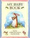 My Baby Book : Based on Guess How Much I Love You