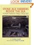 Stone Age Farmers Beside the Sea: Scotland's Prehistoric Village of Skara Brae