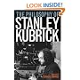 The Philosophy of Stanley Kubrick (The Philosophy of Popular Culture)