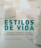 Estilos de vida: Hogares, entornos, disenos, interiores, detalles, acabados (Spanish Edition)