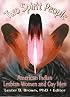 Two Spirit People: American Indian Lesbian Women and Gay Men (Monograph Published Simultaneously As the Gay & Lesbian Social Services , Vol 6, No 2) (Monograph ... Gay & Lesbian Social Services , Vol 6, No 2)
