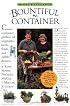 McGee & Stuckey's Bountiful Container: Create Container Gardens of Vegetables, Herbs, Fruits, and Edible Flowers
