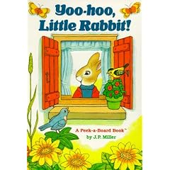 Yoo Hoo Little Rabbit - a Peek-a-Board Book (Peek-a-Boo Books)