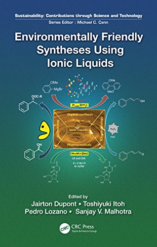Environmentally Friendly Syntheses Using Ionic Liquids (Sustainability: Contributions through Science and Technology)
