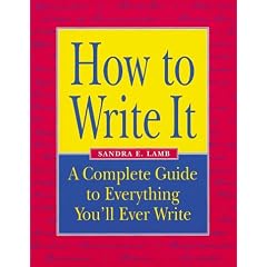 How to Write It: A Complete Guide to Everything You'll Ever Write