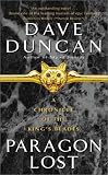 Paragon Lost: A Chronicle of the King's Blades