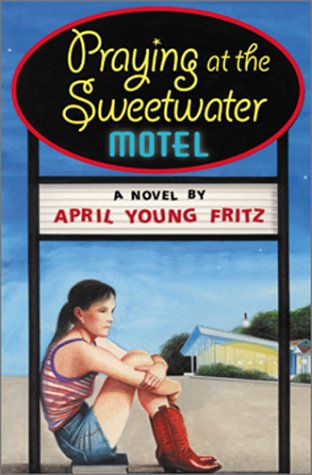 Praying at the Sweetwater Motel