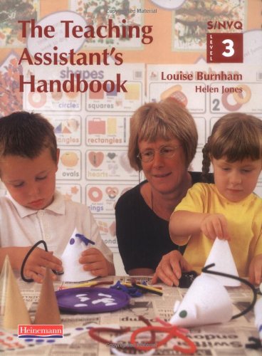 The Teaching Assistants Handbook: S/NVQ Level 3 [Primary schools edition] (S/NVQ Teaching Assistants)