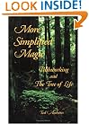 More Simplified Magic: Pathworking and the Tree of Life (Pathworking on the Tree of Life Series)