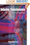 Inducing Consciousness on the Way to Cognition