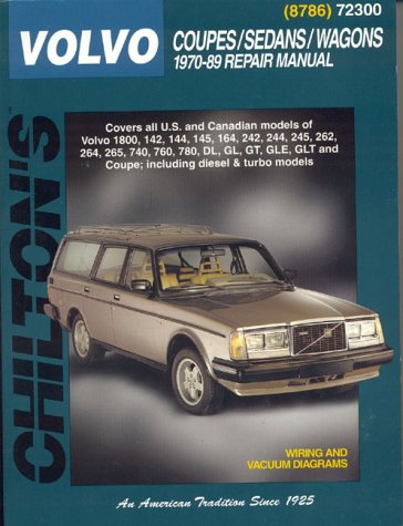 Volvo Coupes, Sedans, and Wagons, 1970-89 (Chilton's Total Car Care Repair Manuals)