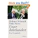 Unser Jahrhundert: Ein Gespr�ch