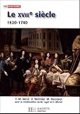 Le XVIIe siècle 1620-1740 : De la Contre-Réforme aux Lumières