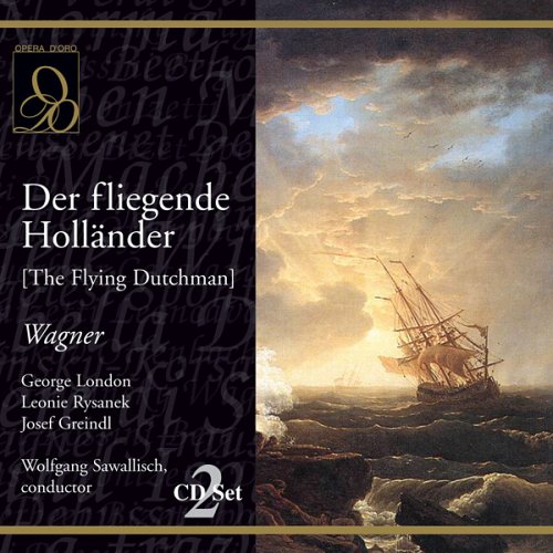 - Wagner: Der fliegende Holländer