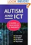 Autism and ICT: A Guide for Teachers and Parents