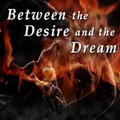 Between the Desire and the Dream: Selected Poems by T. S. Eliot | [T. S. Eliot]