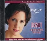 DEBUT Chamber Works with Voice - Jennifer Foster Soprano