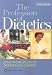 The Profession of Dietetics: A Team Approach