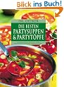Die besten Partysuppen und Partyt�pfe