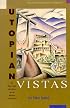 Utopian Vistas: The Mabel Dodge Luhan House and the American Counterculture