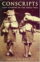 Conscripts: Lost Legions of the Great War