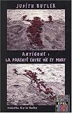 Antigone,la parent� entre vie et mort