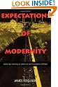 Expectations of Modernity: Myths and Meanings of Urban Life on the Zambian Copperbelt (Perspectives on Southern Africa)