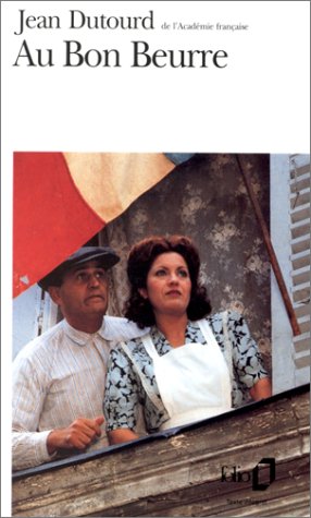 Au bon beurre ou Dix ans de la vie d'un cr�mier