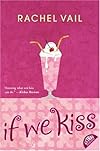 If We Kiss