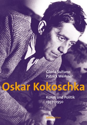 Oskar Kokoschka: Kunst und Politik 1937-1950