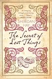 The Secret of Lost Things: A Novel