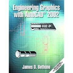 Engineering Graphics with AutoCAD 2002