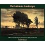 The Intimate Landscape: A New Look at the Origins of the American Barbizon Movement